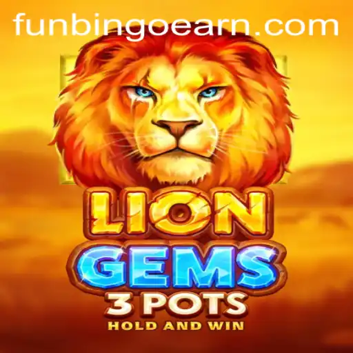 Discover the Exciting World of LionGems3pots and FunBingo