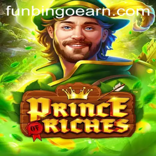 Discover the Exciting World of PrinceOfRiches with FunBingo