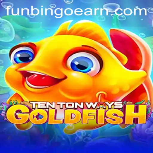 Dive into the Exciting World of TenTonWaysGoldfish: Discover the Thrills of FunBingo Gameplay
